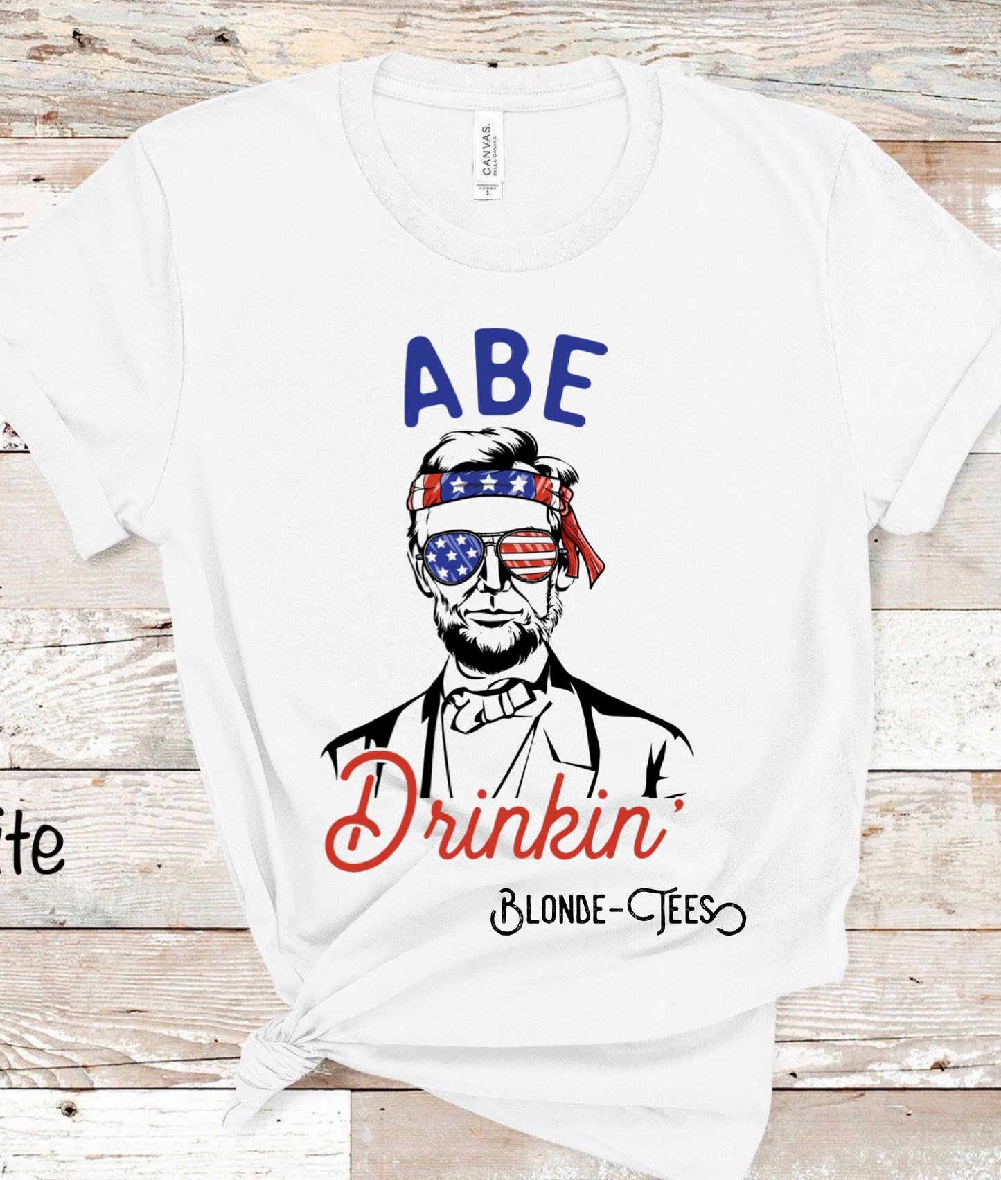 Abe Drinkin’ White American Flag Themed T-shirt
